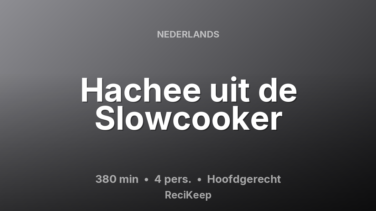Receptkaart Hachee uit de Slowcooker – Hoofdgerecht