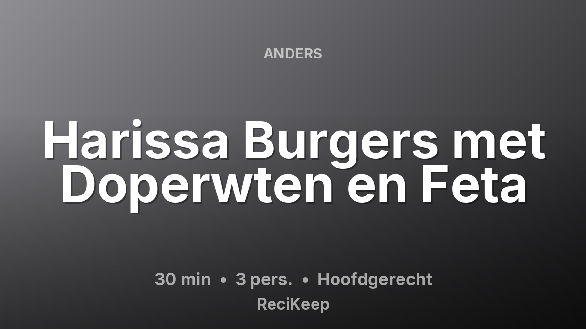 Receptkaart Harissa Burgers met Doperwten en Feta – Hoofdgerecht