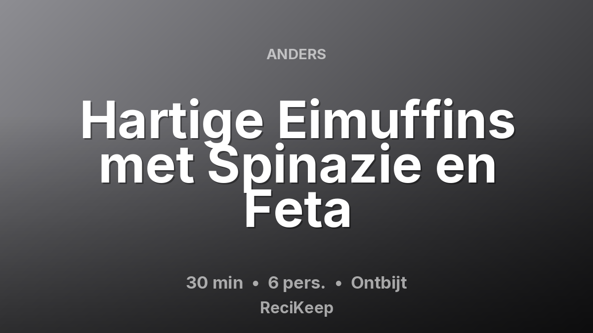 Receptkaart Hartige Eimuffins met Spinazie en Feta – Ontbijt