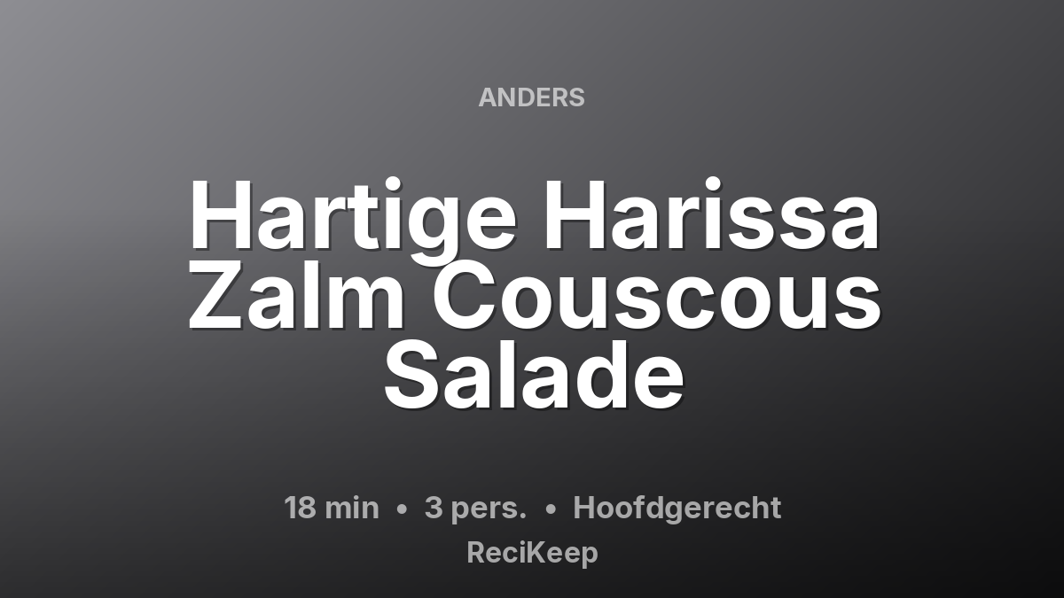 Receptkaart Hartige Harissa Zalm Couscous Salade – Hoofdgerecht