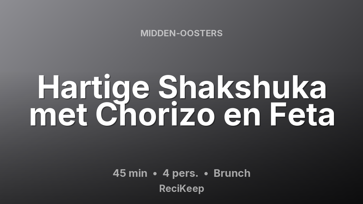 Receptkaart Hartige Shakshuka met Chorizo en Feta – Brunch