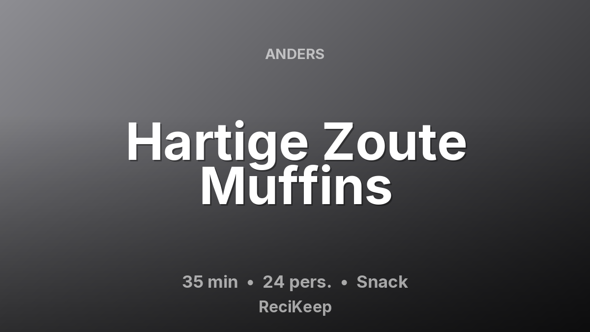 Receptkaart Hartige Zoute Muffins – Snack