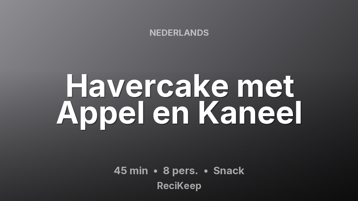 Receptkaart Havercake met Appel en Kaneel – Snack