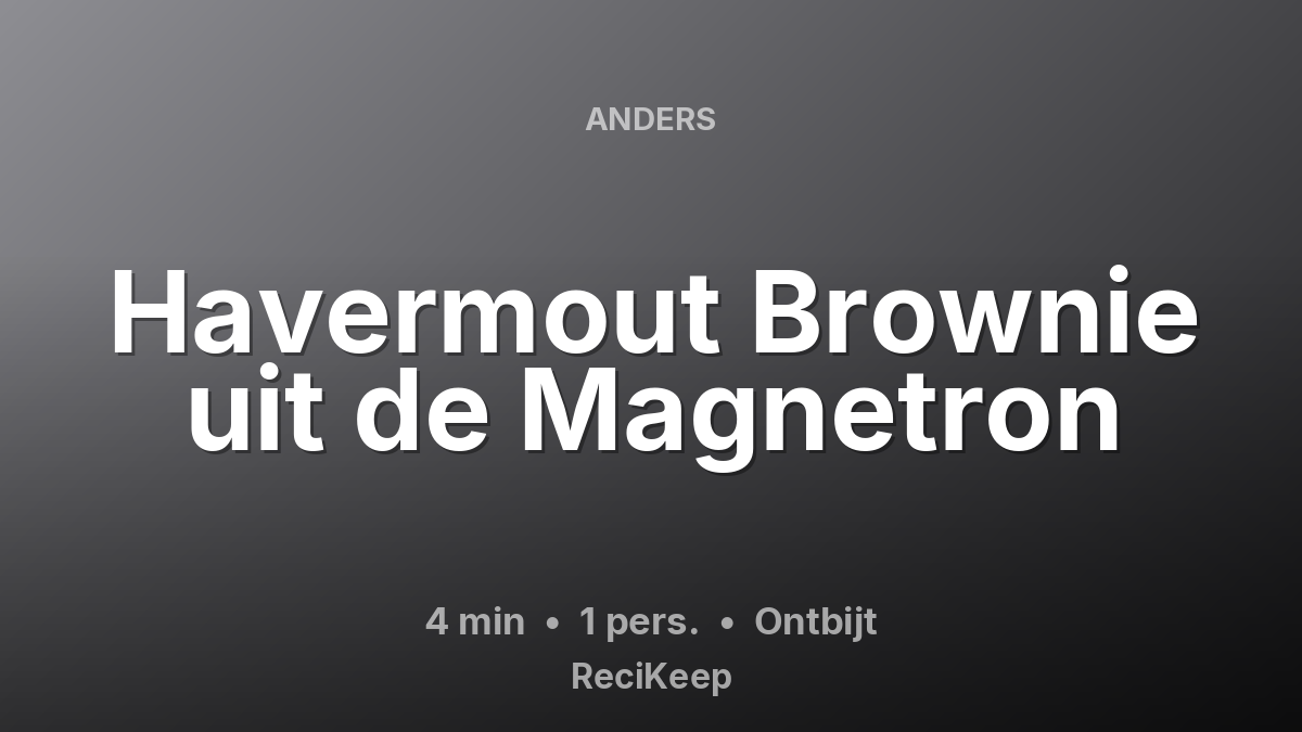 Receptkaart Havermout Brownie uit de Magnetron – Ontbijt