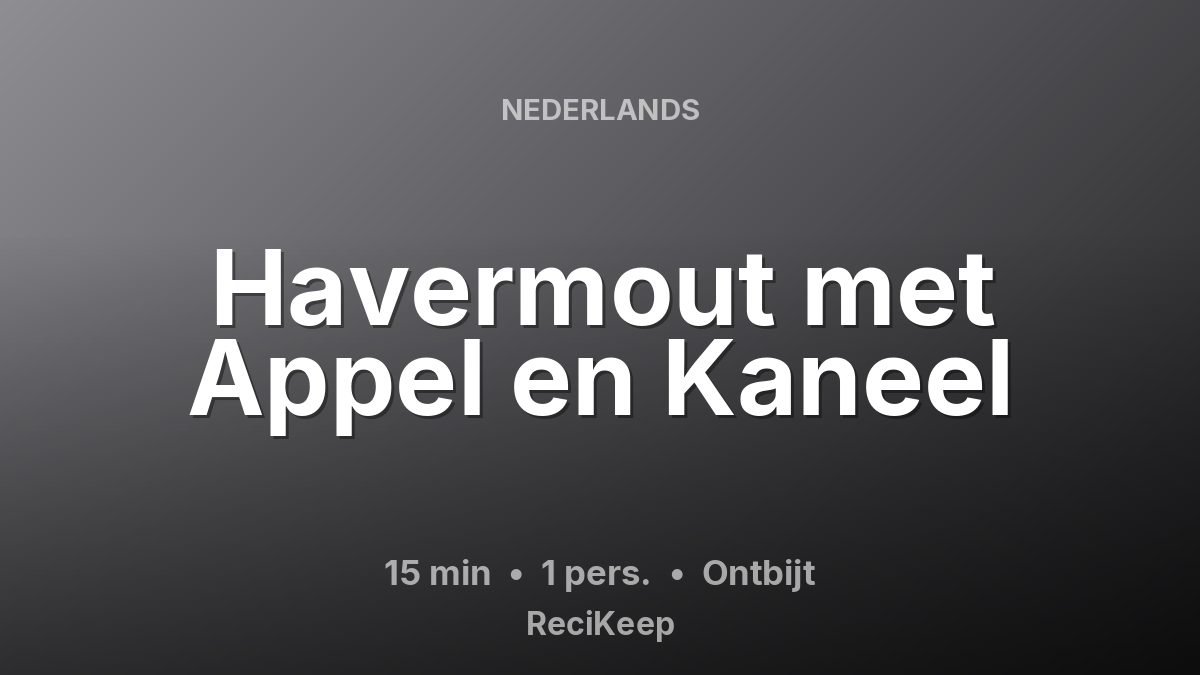 Receptkaart Havermout met Appel en Kaneel – Ontbijt