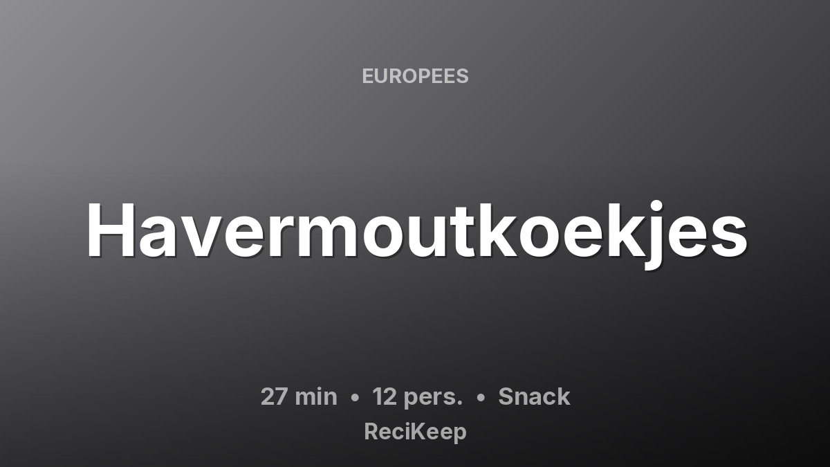 Receptkaart Havermoutkoekjes – Snack