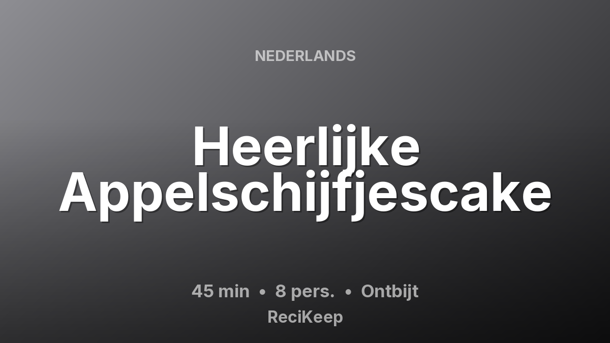 Receptkaart Heerlijke Appelschijfjescake – Ontbijt
