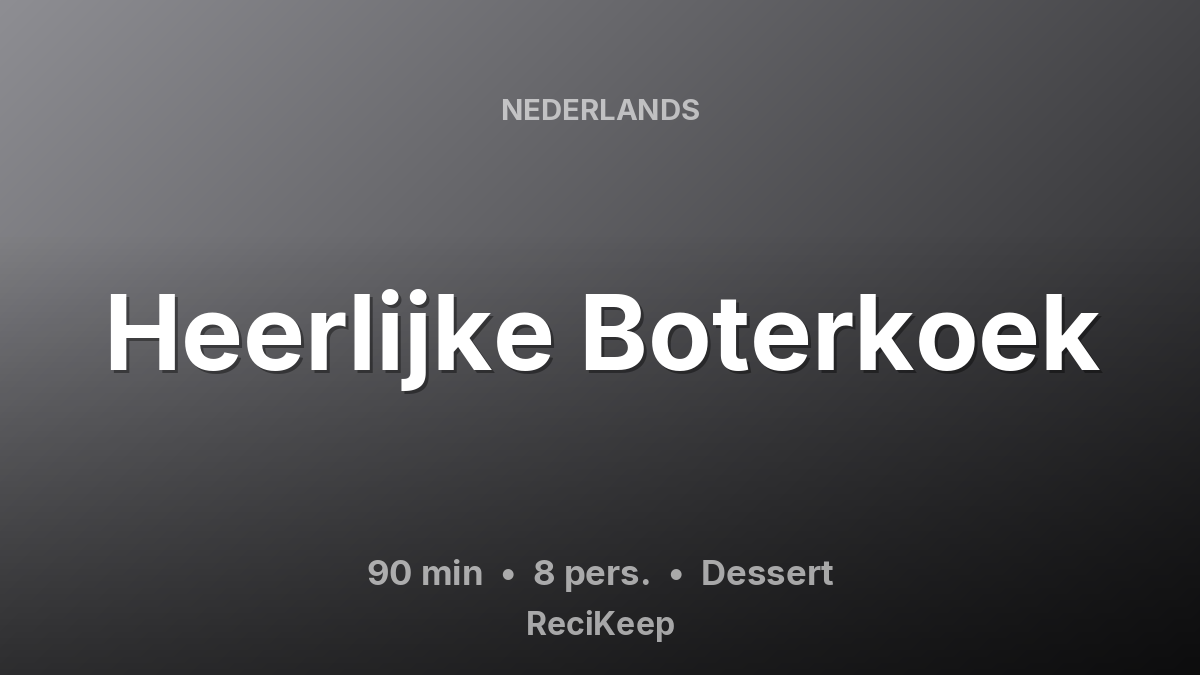 Receptkaart Heerlijke Boterkoek – Dessert
