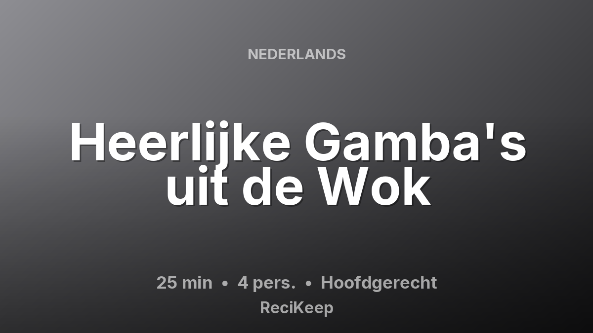 Receptkaart Heerlijke Gamba's uit de Wok – Hoofdgerecht