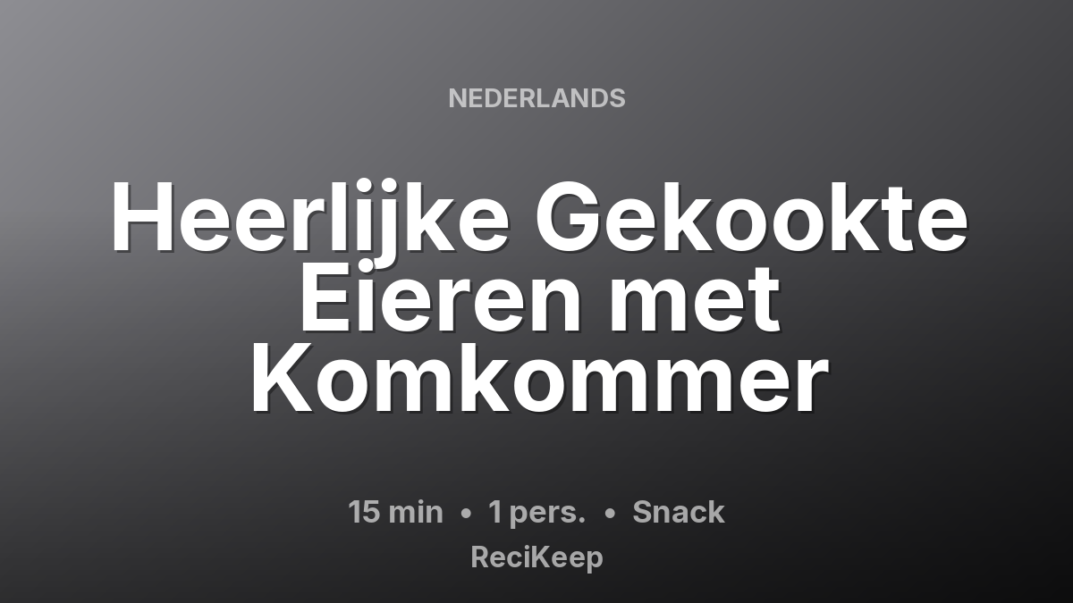 Receptkaart Heerlijke Gekookte Eieren met Komkommer – Snack