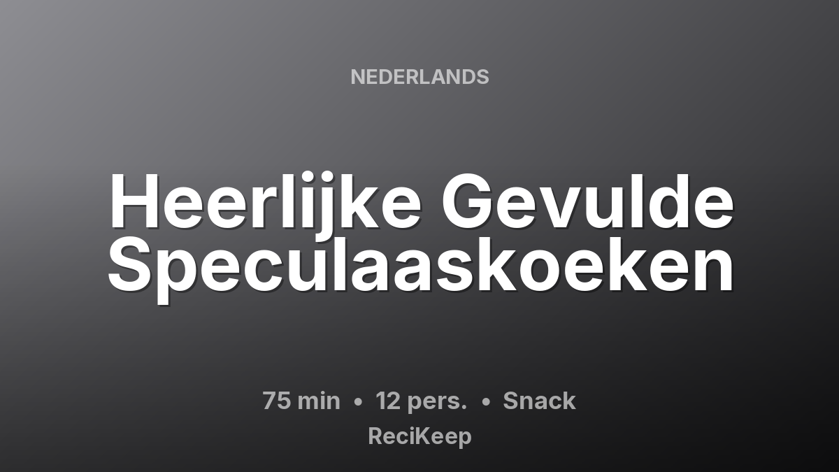 Receptkaart Heerlijke Gevulde Speculaaskoeken – Snack