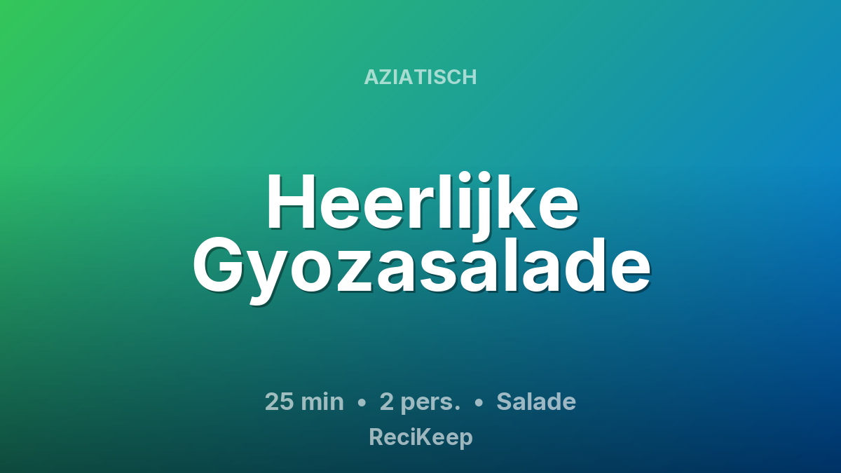 Receptkaart Heerlijke Gyozasalade – Salade