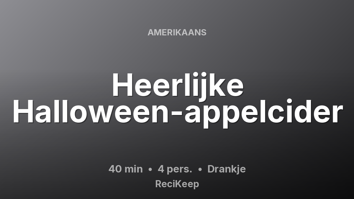 Receptkaart Heerlijke Halloween-appelcider – Drankje