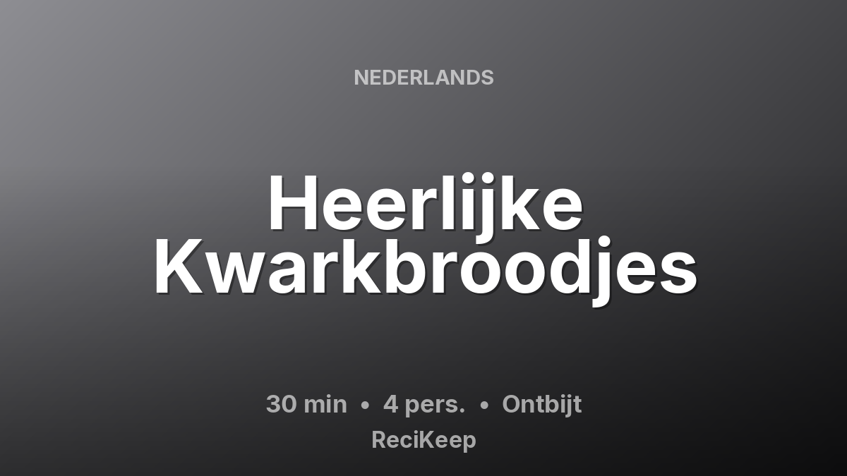 Receptkaart Heerlijke Kwarkbroodjes – Ontbijt