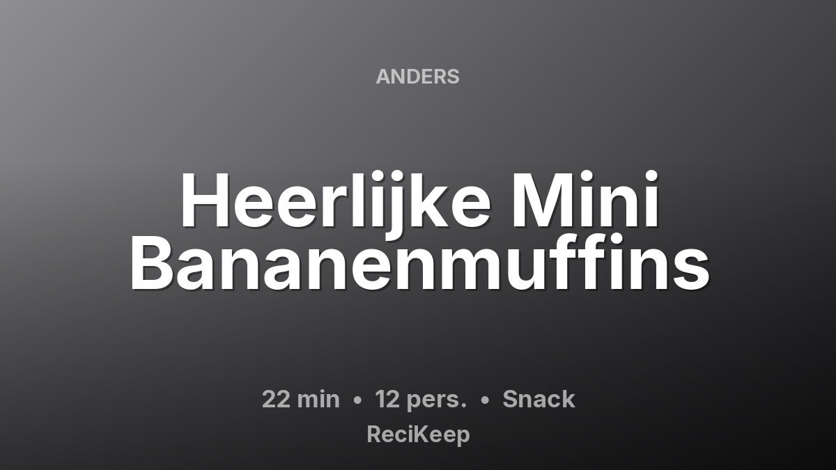Receptkaart Heerlijke Mini Bananenmuffins – Snack