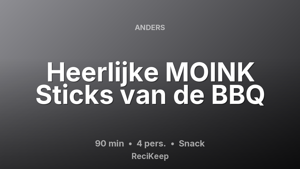 Receptkaart Heerlijke MOINK Sticks van de BBQ – Snack