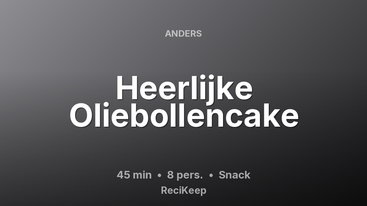 Receptkaart Heerlijke Oliebollencake – Snack