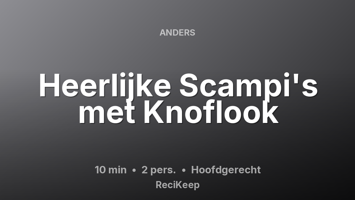 Receptkaart Heerlijke Scampi's met Knoflook – Hoofdgerecht