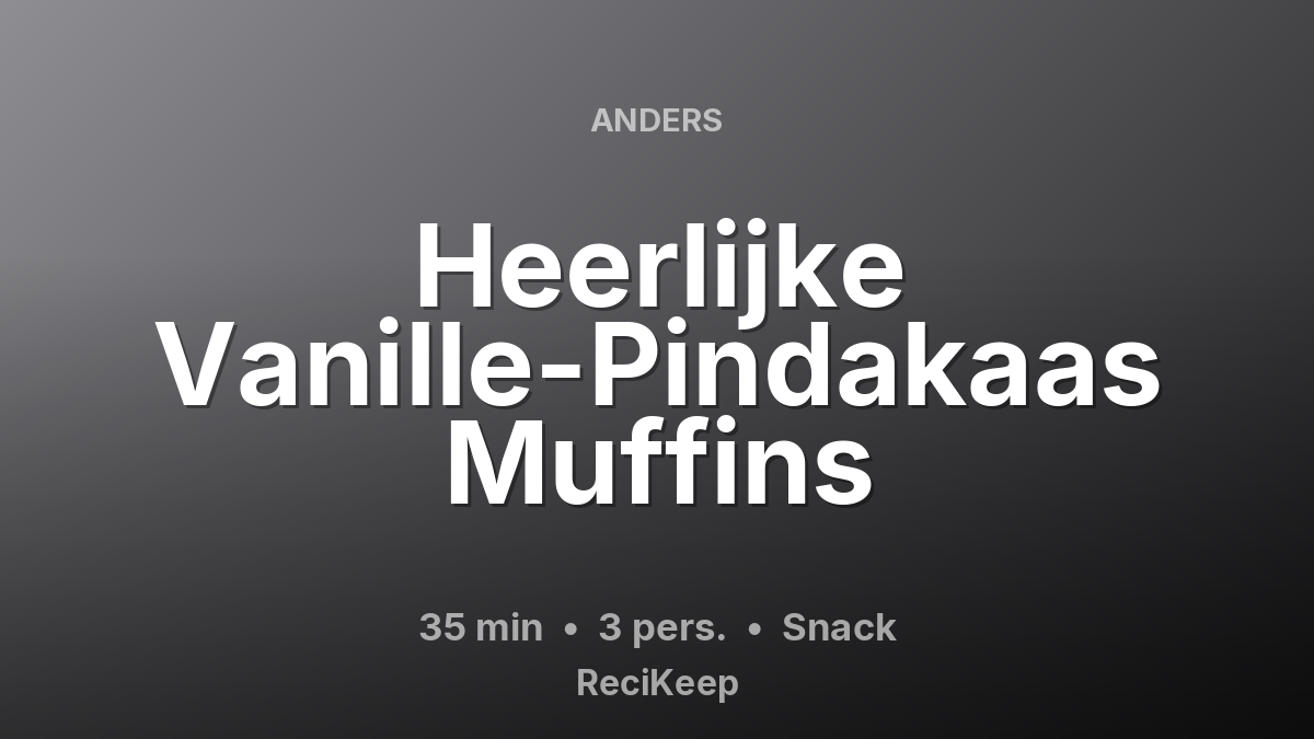 Receptkaart Heerlijke Vanille-Pindakaas Muffins – Snack