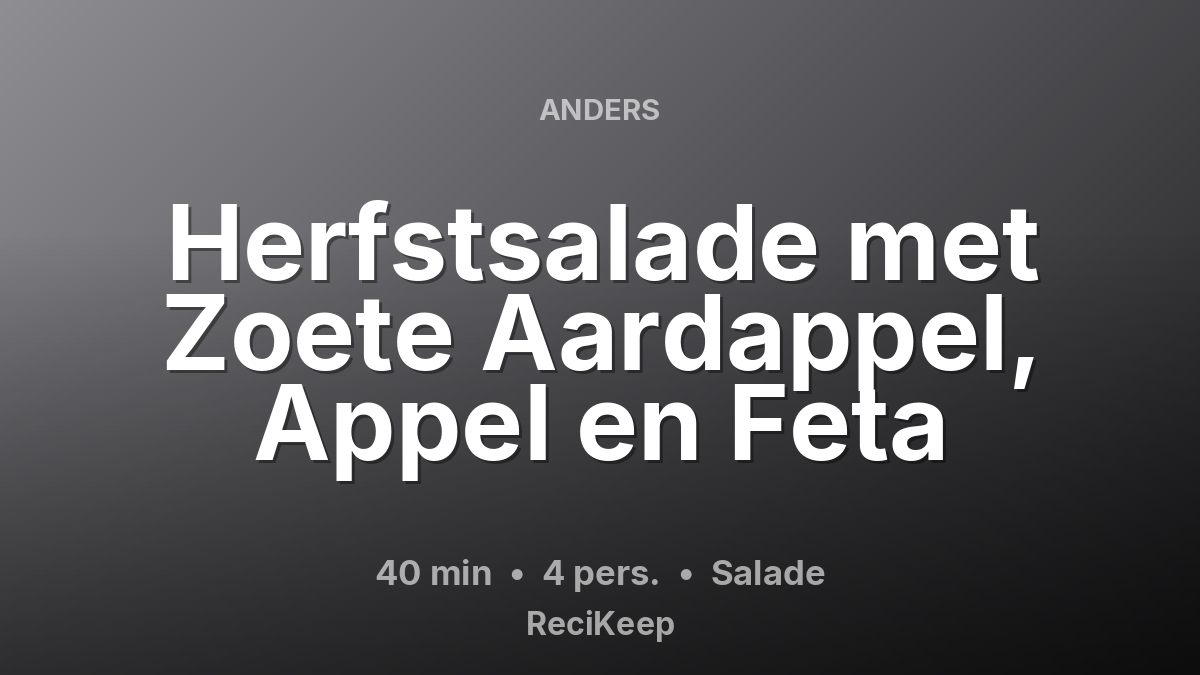Receptkaart Herfstsalade met Zoete Aardappel, Appel en Feta – Salade