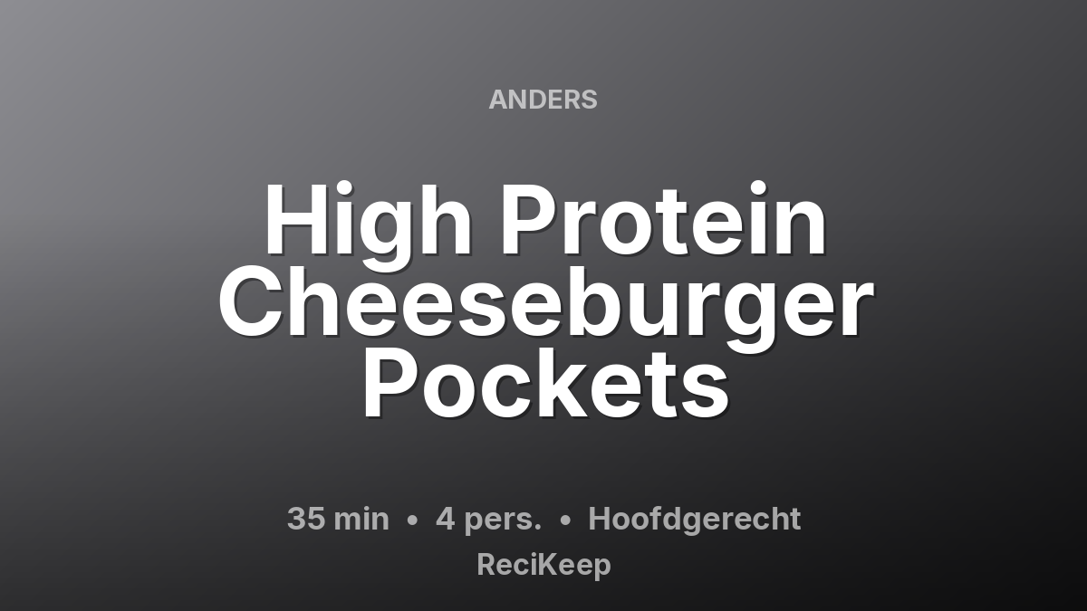 Receptkaart High Protein Cheeseburger Pockets – Hoofdgerecht