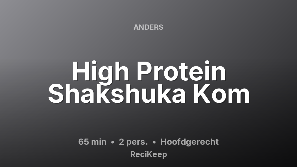 Receptkaart High Protein Shakshuka Kom – Hoofdgerecht