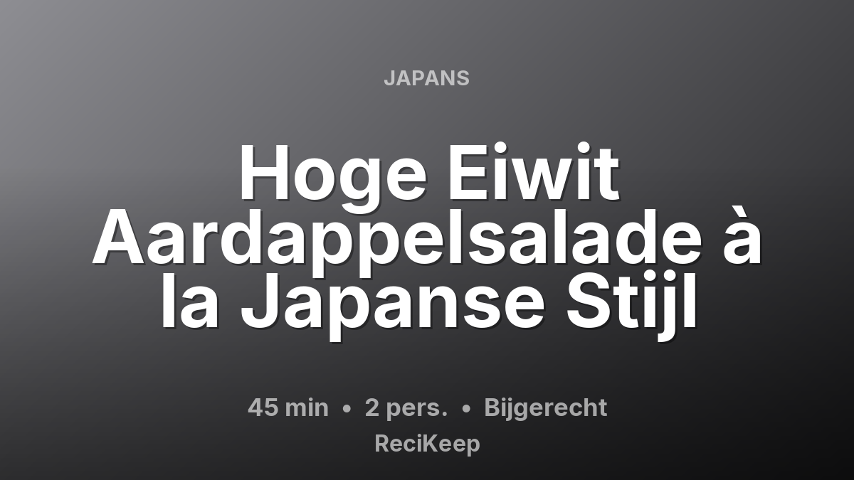 Receptkaart Hoge Eiwit Aardappelsalade à la Japanse Stijl – Bijgerecht