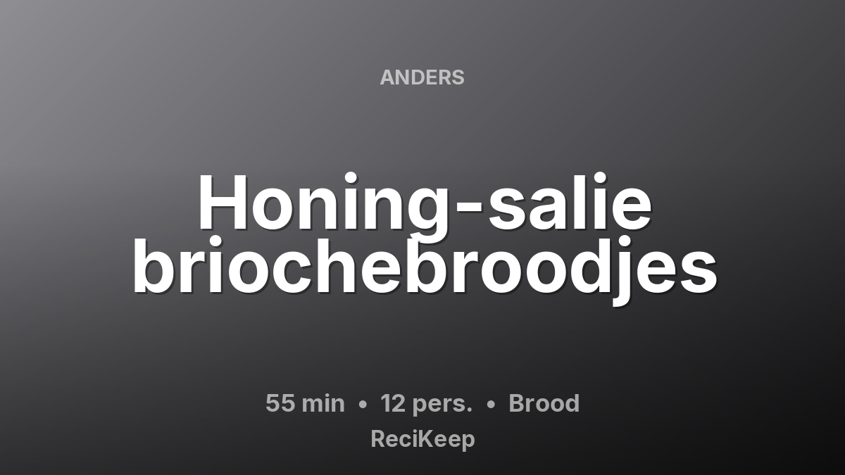 Receptkaart Honing-salie briochebroodjes – Brood