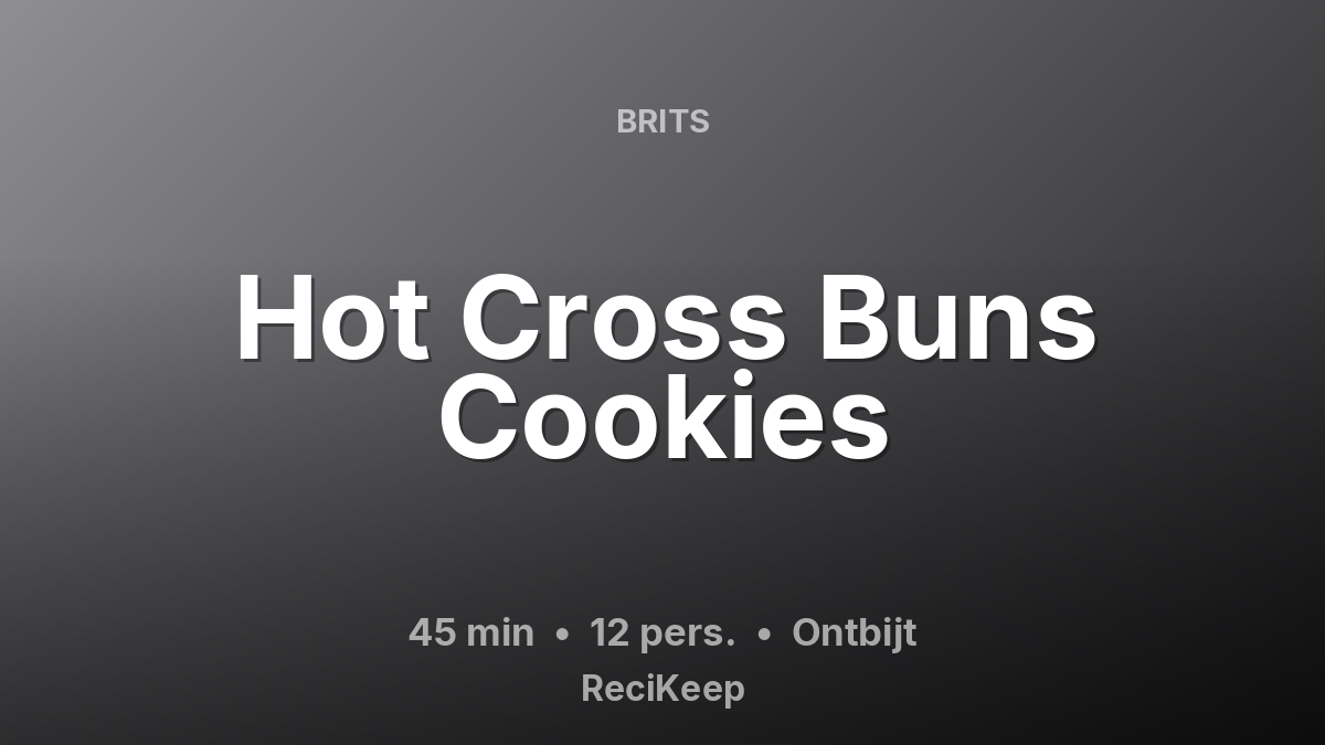 Receptkaart Hot Cross Buns Cookies – Ontbijt