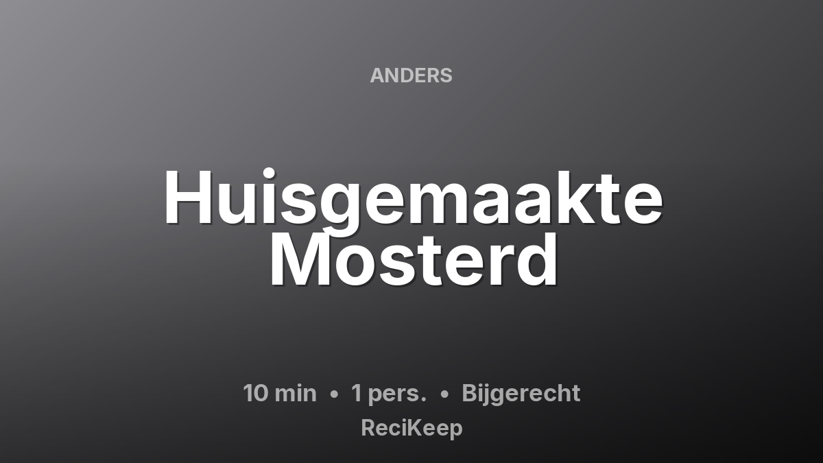Receptkaart Huisgemaakte Mosterd – Bijgerecht