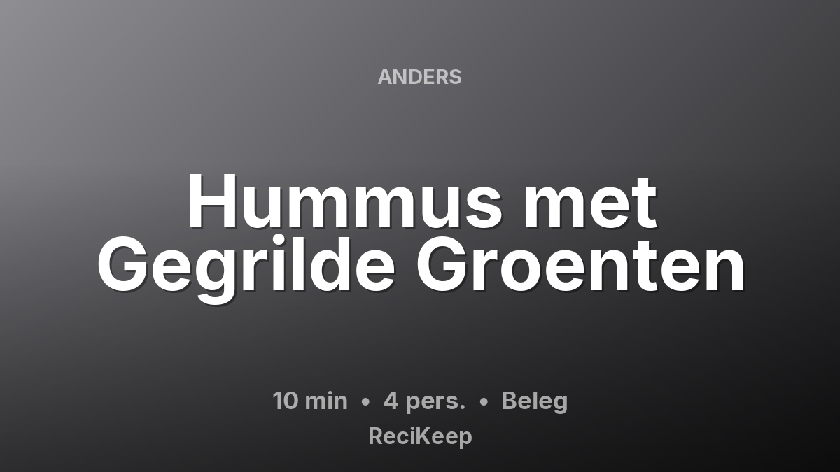 Receptkaart Hummus met Gegrilde Groenten – Beleg