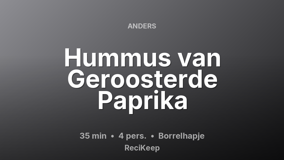 Receptkaart Hummus van Geroosterde Paprika – Borrelhapje