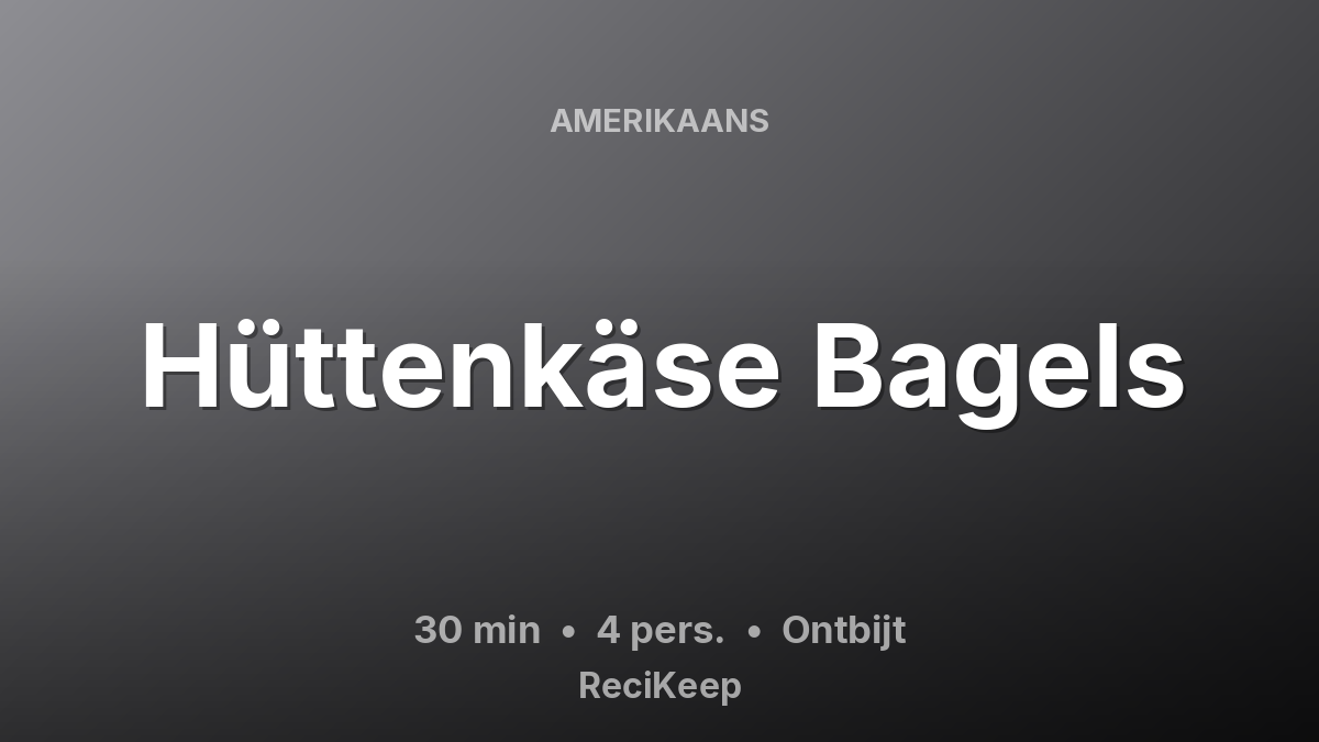 Receptkaart Hüttenkäse Bagels – Ontbijt