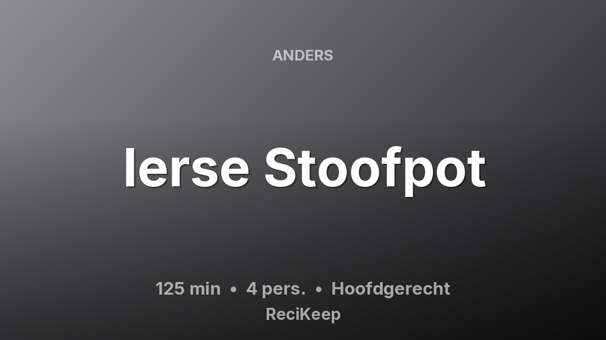 Receptkaart Ierse Stoofpot – Hoofdgerecht