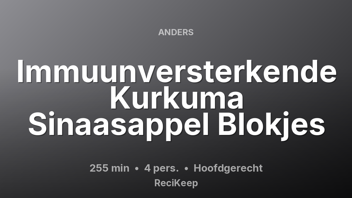 Receptkaart Immuunversterkende Kurkuma Sinaasappel Blokjes – Hoofdgerecht