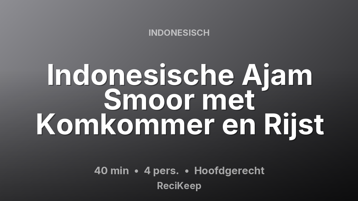 Receptkaart Indonesische Ajam Smoor met Komkommer en Rijst – Hoofdgerecht