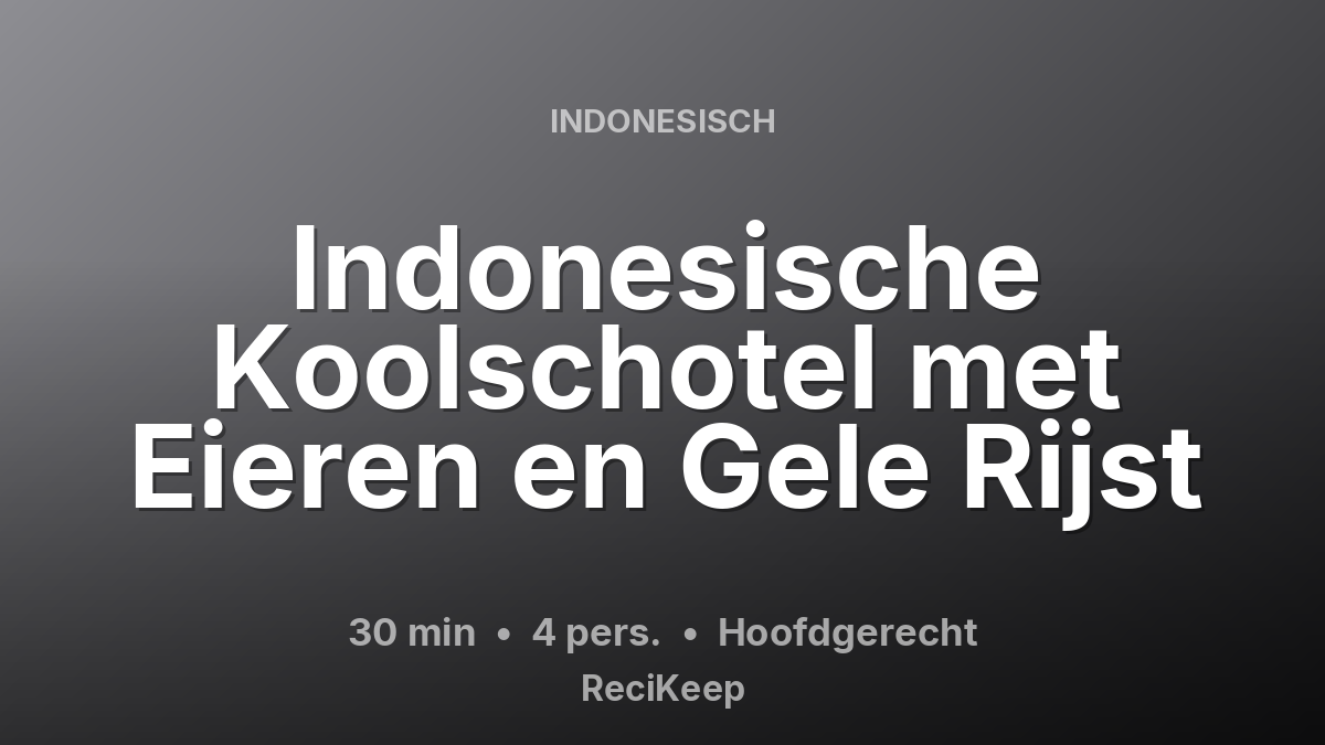 Receptkaart Indonesische Koolschotel met Eieren en Gele Rijst – Hoofdgerecht