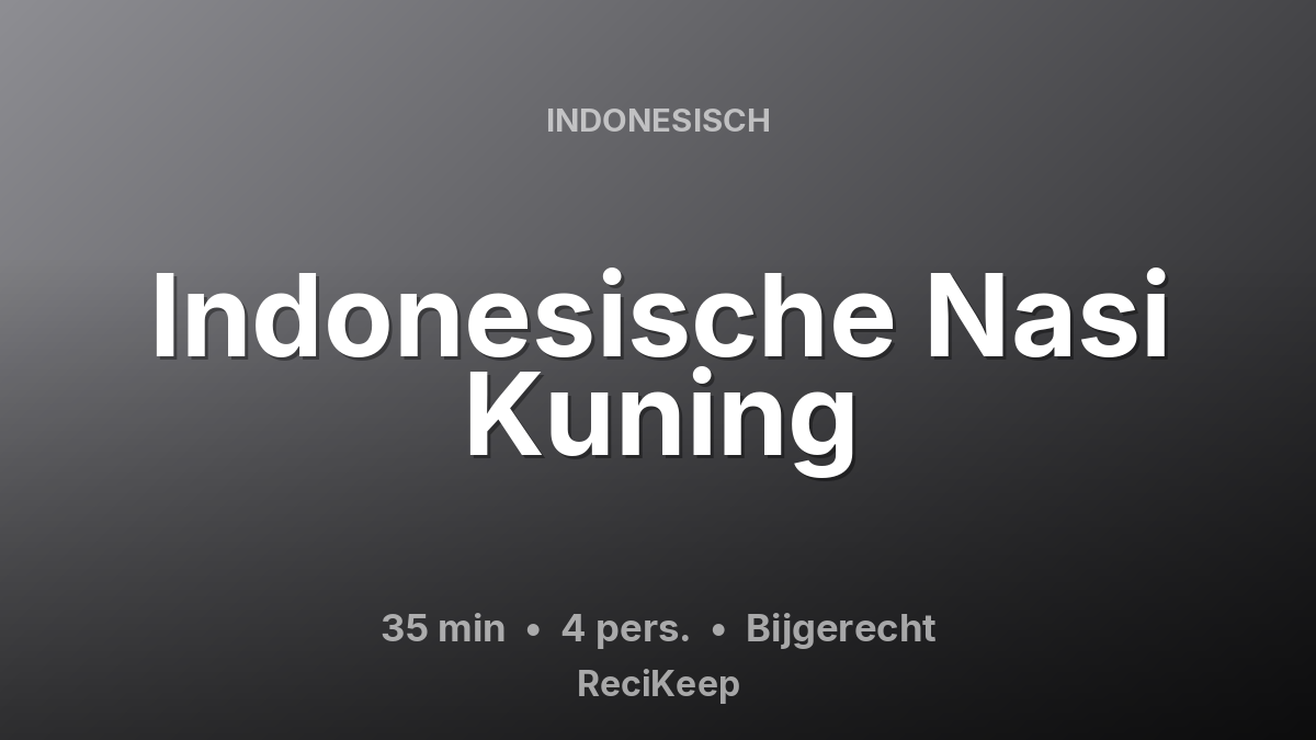 Receptkaart Indonesische Nasi Kuning – Bijgerecht