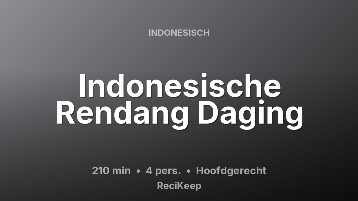 Receptkaart Indonesische Rendang Daging – Hoofdgerecht