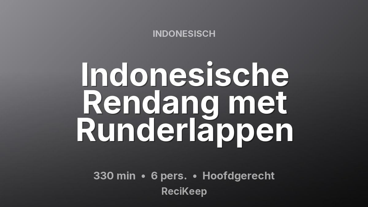 Receptkaart Indonesische Rendang met Runderlappen – Hoofdgerecht