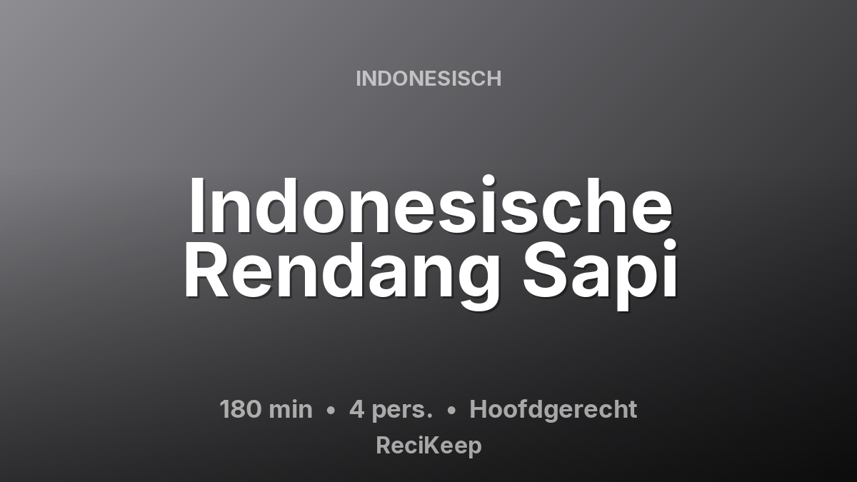 Receptkaart Indonesische Rendang Sapi – Hoofdgerecht