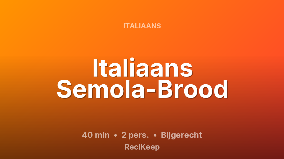 Receptkaart Italiaans Semola-Brood – Bijgerecht