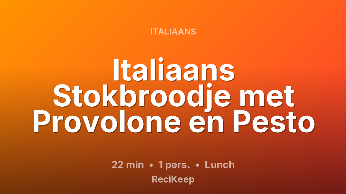 Receptkaart Italiaans Stokbroodje met Provolone en Pesto – Lunch