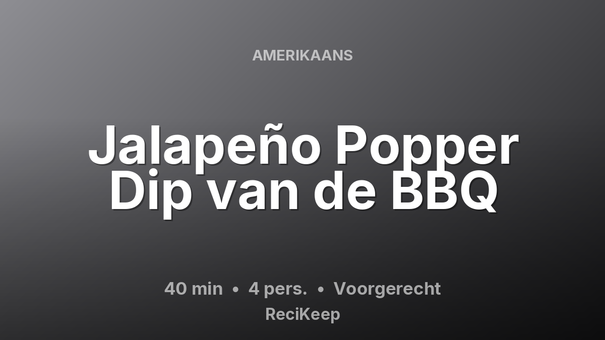 Receptkaart Jalapeño Popper Dip van de BBQ – Voorgerecht