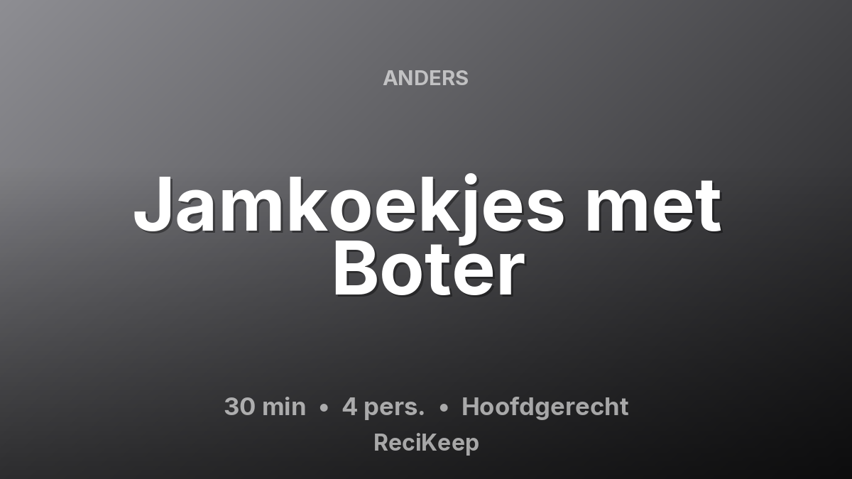 Receptkaart Jamkoekjes met Boter – Hoofdgerecht
