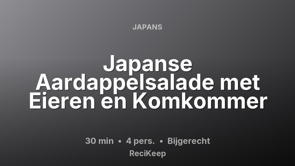 Receptkaart Japanse Aardappelsalade met Eieren en Komkommer – Bijgerecht