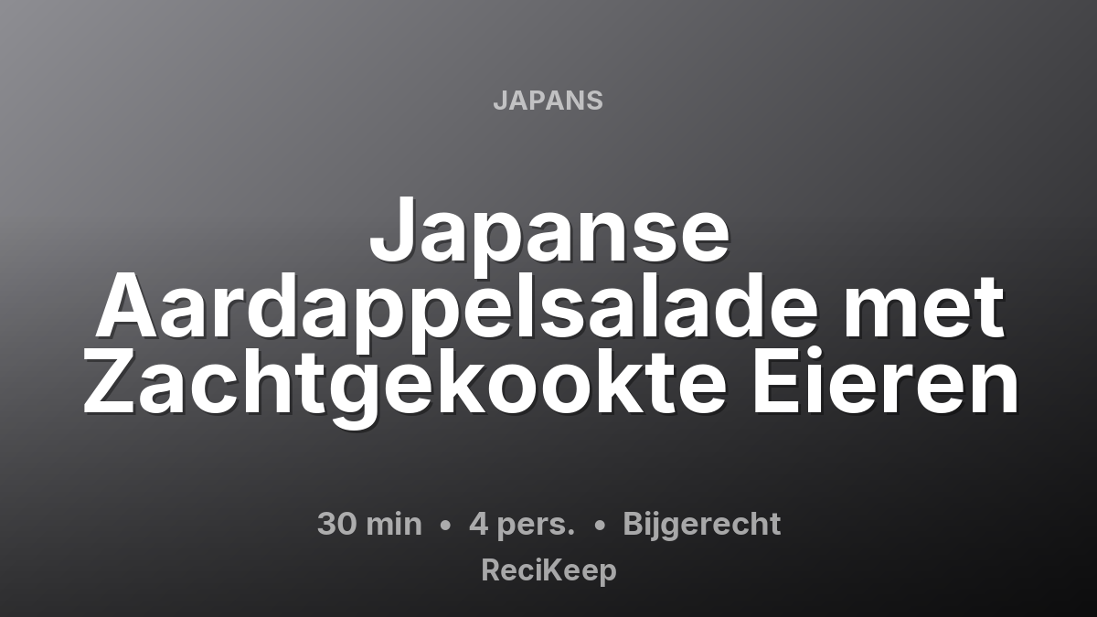 Receptkaart Japanse Aardappelsalade met Zachtgekookte Eieren – Bijgerecht