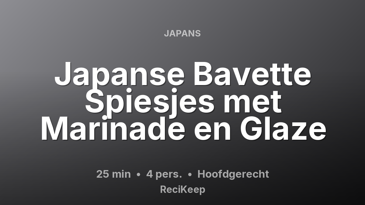 Receptkaart Japanse Bavette Spiesjes met Marinade en Glaze – Hoofdgerecht