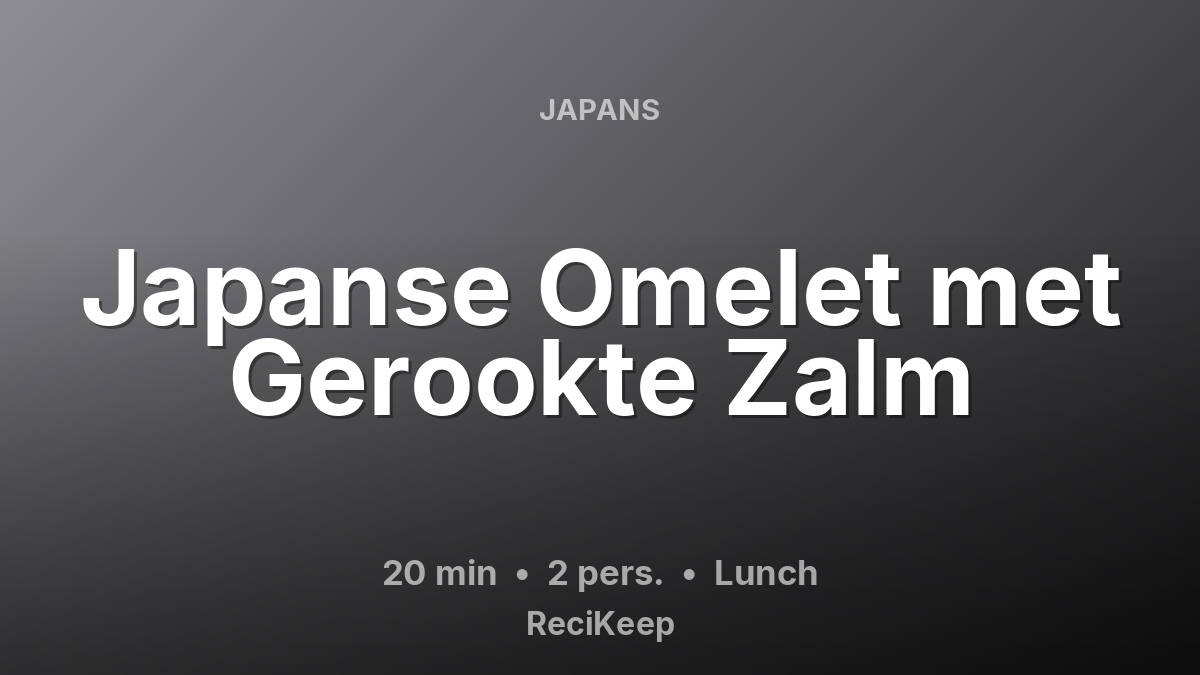 Receptkaart Japanse Omelet met Gerookte Zalm – Lunch
