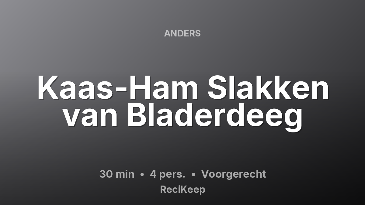 Receptkaart Kaas-Ham Slakken van Bladerdeeg – Voorgerecht